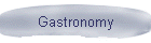 Gastronomy