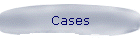 Cases