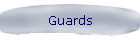 Guards