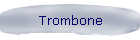 Trombone