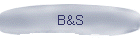 B&S