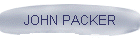 JOHN PACKER
