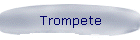 Trompete